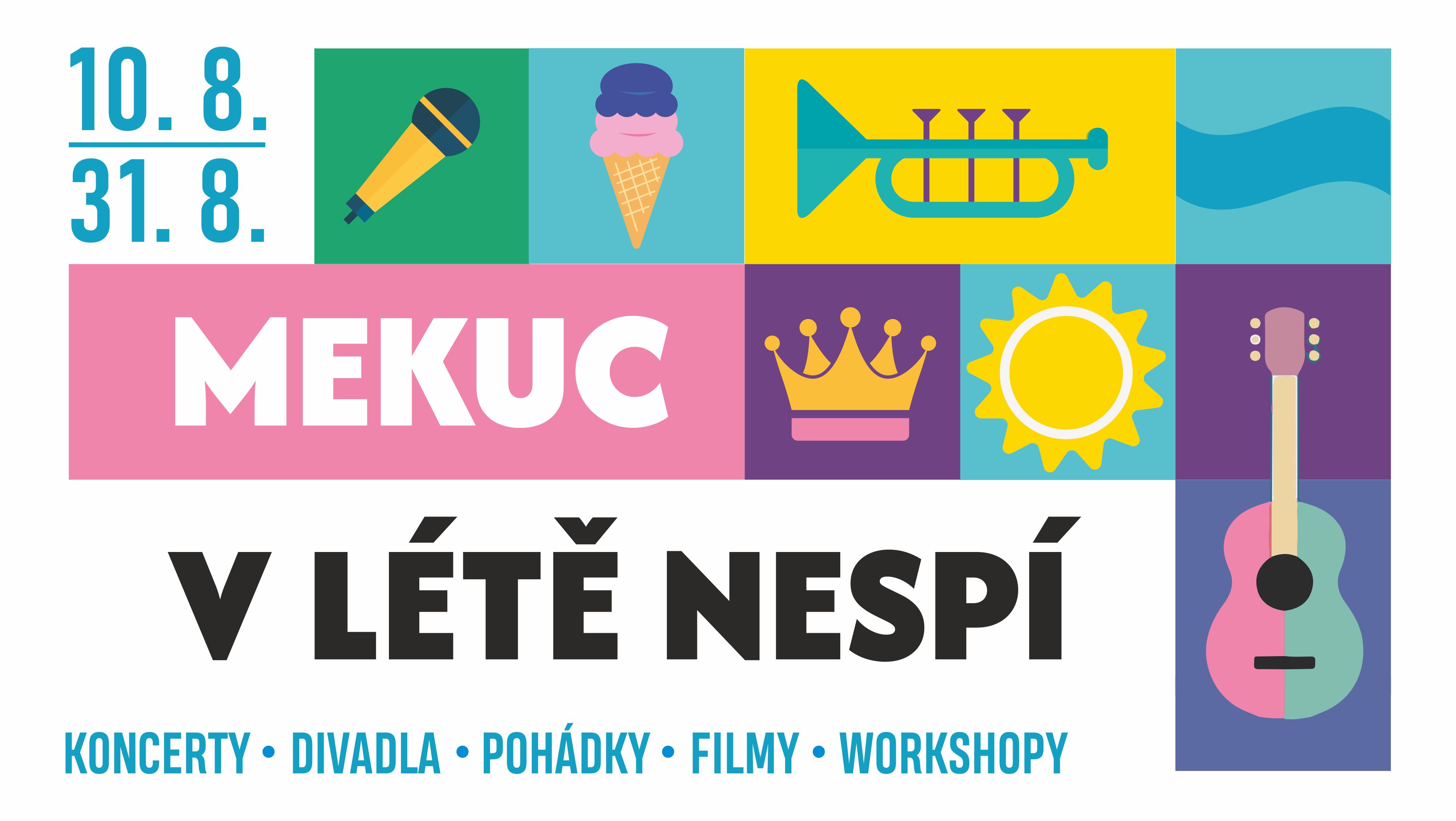 Mekuc v létě nespí